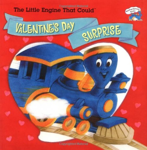 9780448432809: The Little Engine That Could: Valentine's Day Surprise (Reading Railroad)