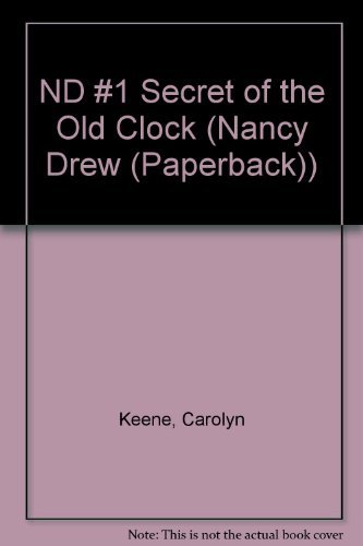 9780448432892: The Secret of the Old Clock (Nancy Drew, Book 1)