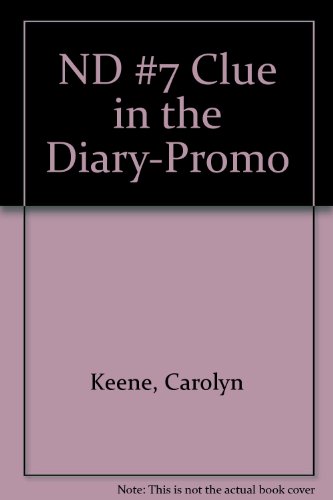 9780448432953: ND #7 Clue in the Diary-Promo