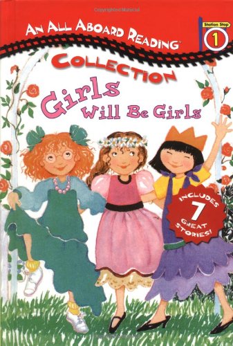 Beispielbild fr All Aboard Reading Station Stop 1 Collection: Girls Will beGirls zum Verkauf von SecondSale