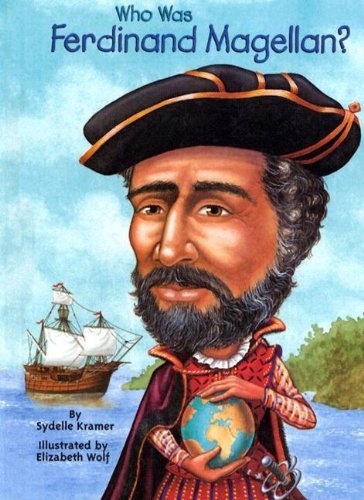 Imagen de archivo de Who Was Ferdinand Magellan? a la venta por Better World Books
