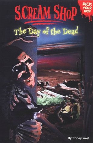 9780448433608: The Day of the Dead (SCREAM SHOP : PICK YOUR PATH)