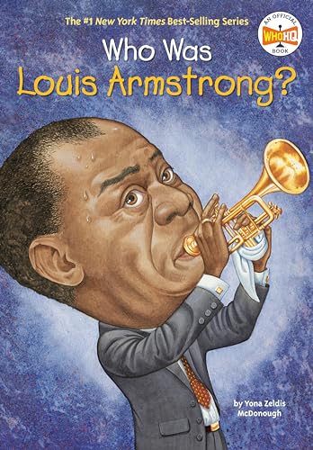 Beispielbild fr Who Was Louis Armstrong? zum Verkauf von Blackwell's