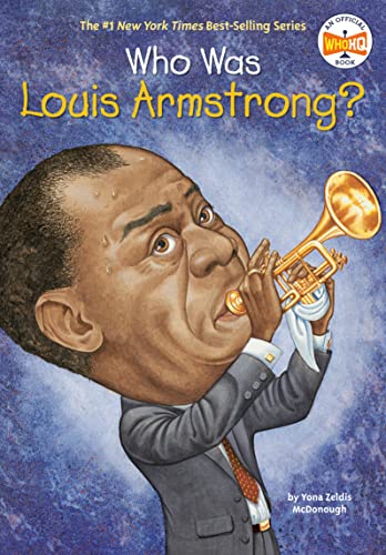 9780448433684: Who Was Louis Armstrong?