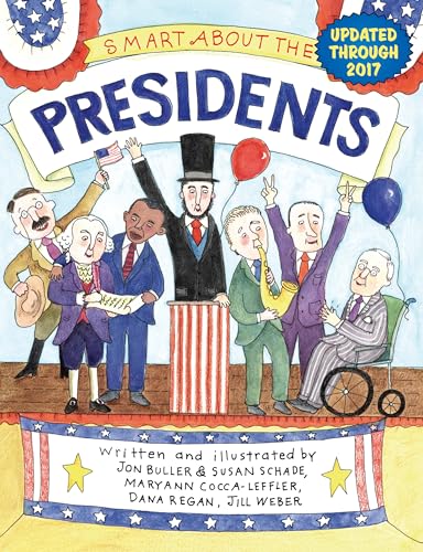 Smart About the Presidents (Smart About History) (9780448433721) by Buller, Jon; Cocca-Leffler, Maryann; Regan, Dana; Saunders, Susan