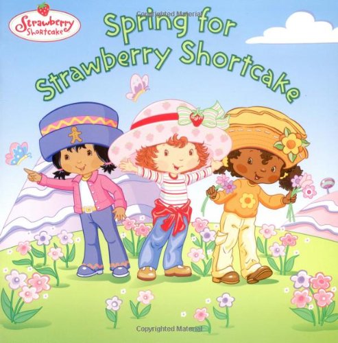 Stock image for Spring for Strawberry Shortcake (Reading Railroad) for sale by Wonder Book