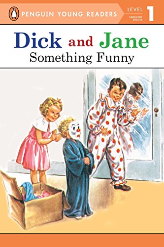 Imagen de archivo de Something Funny (Read With Dick and Jane 1) a la venta por Gulf Coast Books