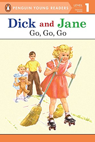 9780448434056: Dick and Jane: Go, Go, Go