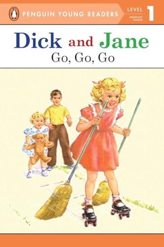 Stock image for Go, Go, Go (Read with Dick and Jane) for sale by SecondSale