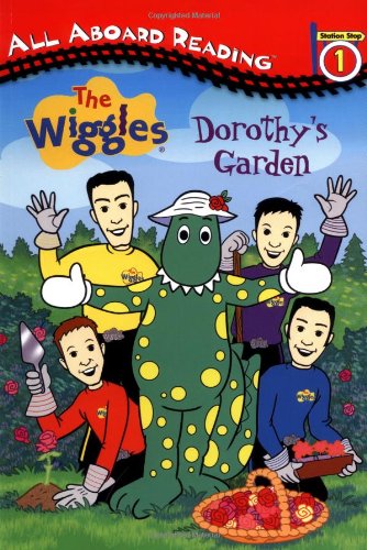 Imagen de archivo de Wiggles: Dorothy's Garden (The Wiggles) a la venta por Jenson Books Inc