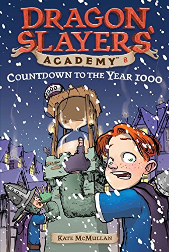 Imagen de archivo de Countdown to the Year 1000 (Dragon Slayers' Academy #8) a la venta por Your Online Bookstore