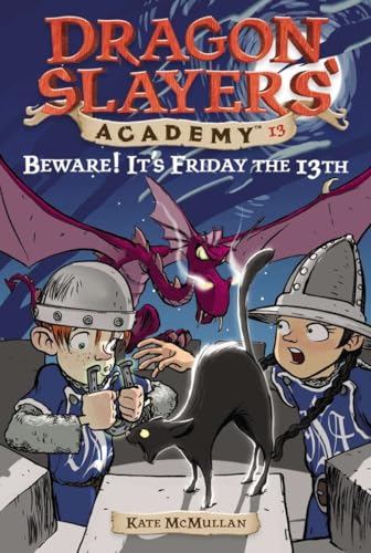 Beispielbild fr Beware! It's Friday the 13th #13 (Dragon Slayers' Academy) zum Verkauf von SecondSale