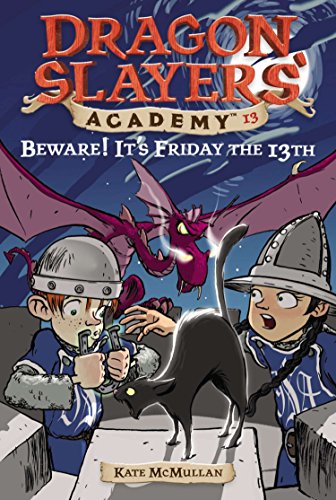Stock image for Beware! It's Friday the 13th: Dragon Slayer's Academy 13 for sale by Orion Tech