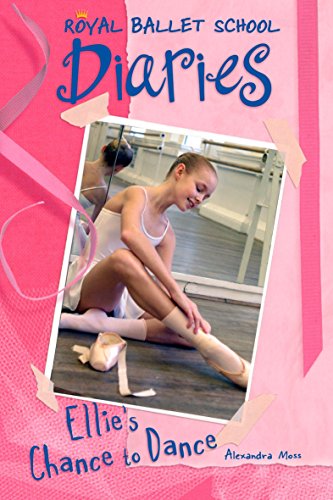Beispielbild fr Ellie's Chance to Dance #1 (Royal Ballet School Diaries) zum Verkauf von Wonder Book