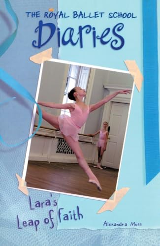 Imagen de archivo de Lara's Leap of Faith #2 (Royal Ballet School Diaries) a la venta por Gulf Coast Books