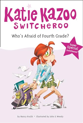 9780448435558: Who's Afraid of Fourth Grade? (Katie Kazoo, Switcheroo: Super Special)