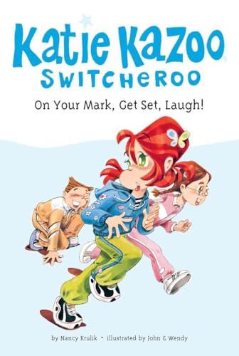 9780448436050: On Your Mark, Get Set, Laugh! (Katie Kazoo, Switcheroo No. 13)