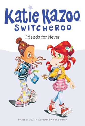 Stock image for Friends for Never (Katie Kazoo, Switcheroo #14) for sale by Orion Tech