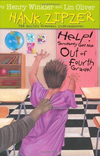 Beispielbild fr Help! Somebody Get Me Out of Fourth Grade! #7 (Hank Zipzer) zum Verkauf von Jenson Books Inc
