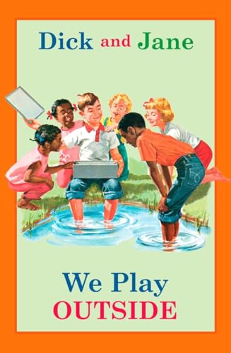 9780448436166: Dick and Jane: We Play Outside