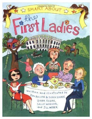 Imagen de archivo de Smart About the First Ladies (GB): Smart About History a la venta por HPB-Diamond