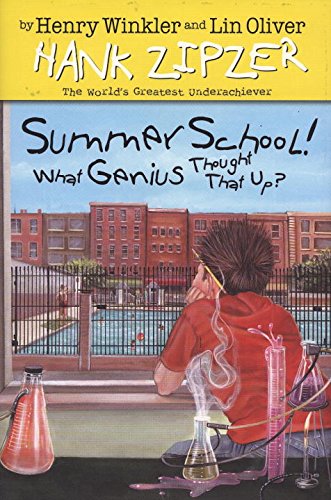9780448437408: Summer School! What Genius Thought That Up? (Hank Zipzer, the World's Greatest Underachiever)