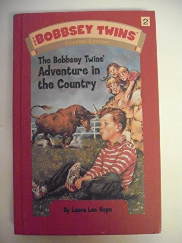 Imagen de archivo de The Bobbsey Twins' Adventure in the Country (Bobbsey Twins, No. 2) a la venta por Half Price Books Inc.