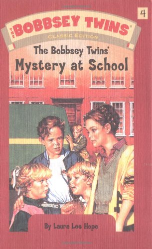 9780448437552: The Bobbsey Twins' Mystery at School: Classic Edition