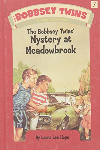 9780448437583: The Bobbsey Twins' Mystery at Meadowbrook (The Bobbsey Twins, 7)