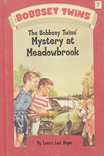 Stock image for The Bobbsey Twins' Mystery at Meadowbrook (Bobbsey Twins, Book 7) for sale by SecondSale