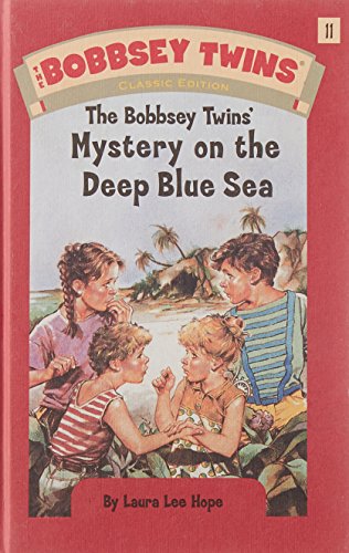 Imagen de archivo de The Bobbsey Twins' Mystery on the Deep Blue Sea (Bobbsey Twins, No. 11) a la venta por Your Online Bookstore