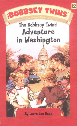 9780448437637: The Bobbsey Twins' Adventure in Washington (The Bobbsey Twins, 12)