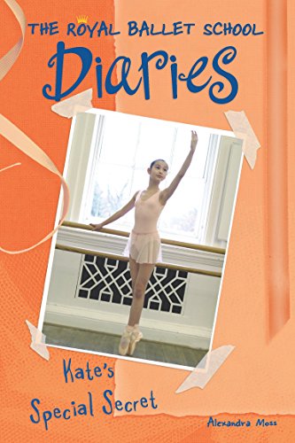 Beispielbild fr Kate's Special Secret #5 (Royal Ballet School Diaries) zum Verkauf von Wonder Book