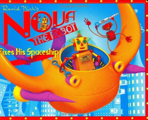 Beispielbild fr Nova the Robot Fixes His Spaceship zum Verkauf von SecondSale