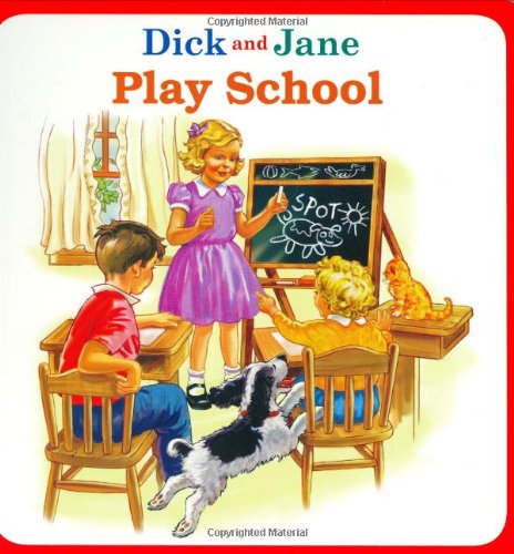 9780448438313: Dick and Jane Play School