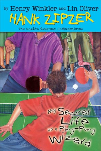 9780448438771: My Secret Life As a Ping-pong Wizard (Hank Zipzer, the World's Greatest Underachiever, 9)