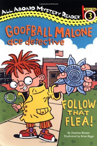 9780448438931: Goofball Malone Ace Detective: Follow That Flea! (All Aboard Mystery Readers: Level 3 (Paperback))