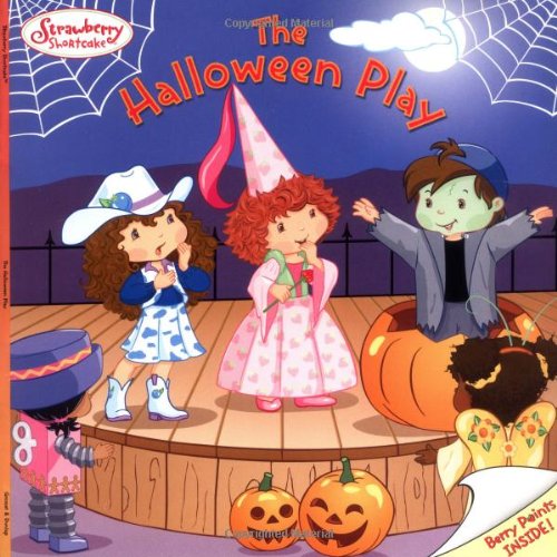 Imagen de archivo de The Halloween Play (Strawberry Shortcake) a la venta por Gulf Coast Books