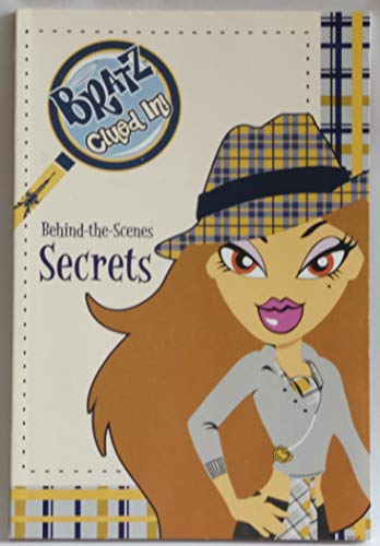 Beispielbild fr Behind-the-Scenes Secrets: Clued In! #1 (Bratz) zum Verkauf von Wonder Book