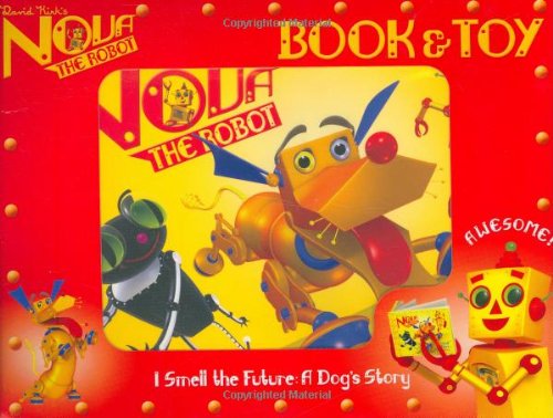 Stock image for I Smell the Future: Book and Toy (Nova the Robot) for sale by BooksRun