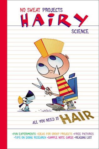 9780448440873: Hairy Science (No Sweat Projects)