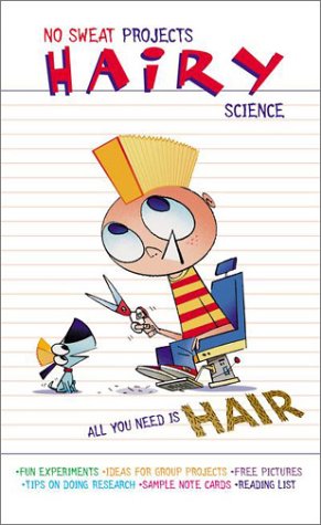 9780448440958: Hairy Science: No Sweat Projects
