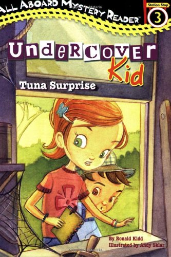 9780448441283: Undercover Kid: Tuna Surprise: Station Stop 3 (All Aboard Mystery Reader)
