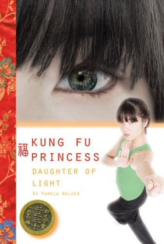 Beispielbild fr Daughter of Light #1 (Kung Fu Princess) zum Verkauf von SecondSale