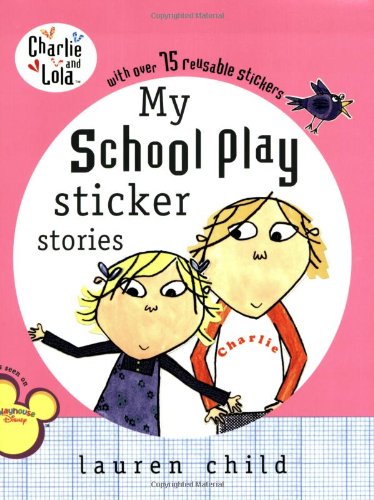 9780448442563: My School Play Sticker Stories