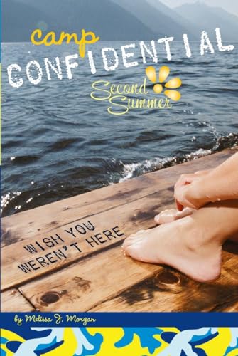 Stock image for Wish You Weren't Here #8 (Camp Confidential) for sale by SecondSale