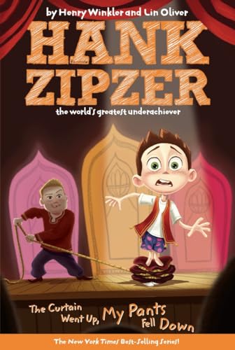 Stock image for The Curtain Went Up, My Pants Fell Down (Hank Zipzer, No. 11) for sale by Your Online Bookstore