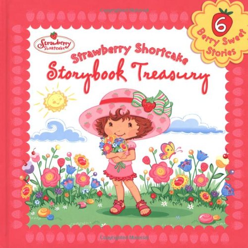 Beispielbild fr Strawberry Shortcake Treasury zum Verkauf von Zoom Books Company