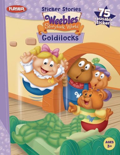 9780448443447: Goldilocks (Weebles)