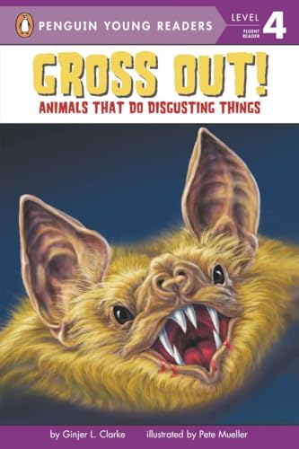 Stock image for Gross Out!: Animals That Do Disgusting Things (Penguin Young Readers, Level 4) for sale by Gulf Coast Books